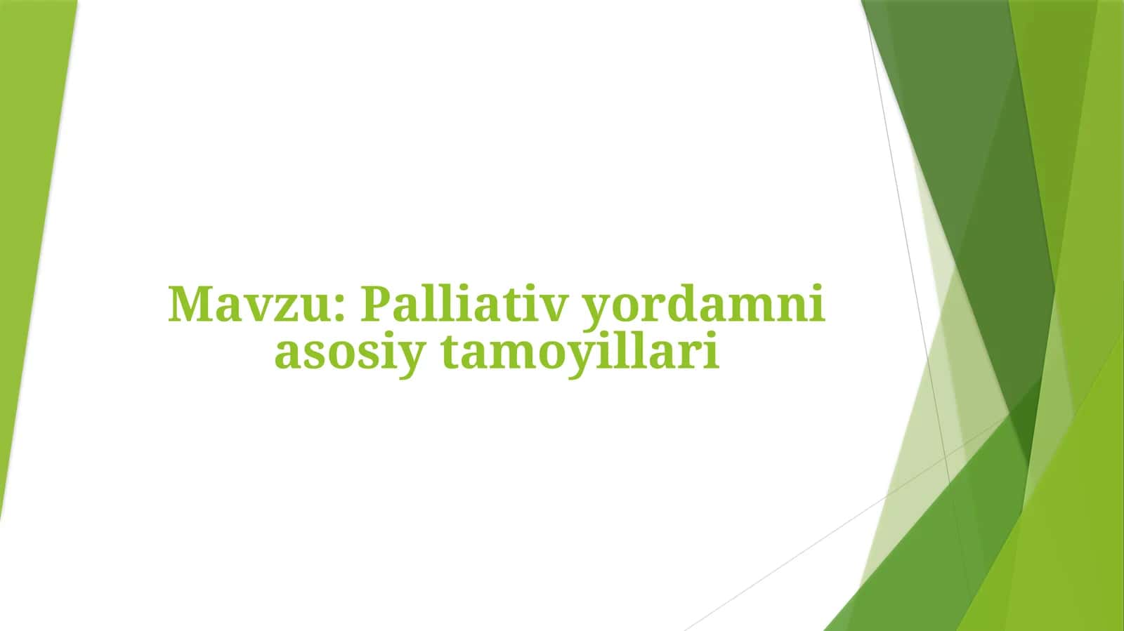 Palliativ yordamni asosiy tamoyillari