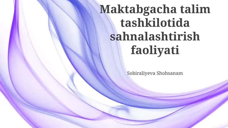 Maktabgacha talim tashkilotida sahnalashtirish faoliyati