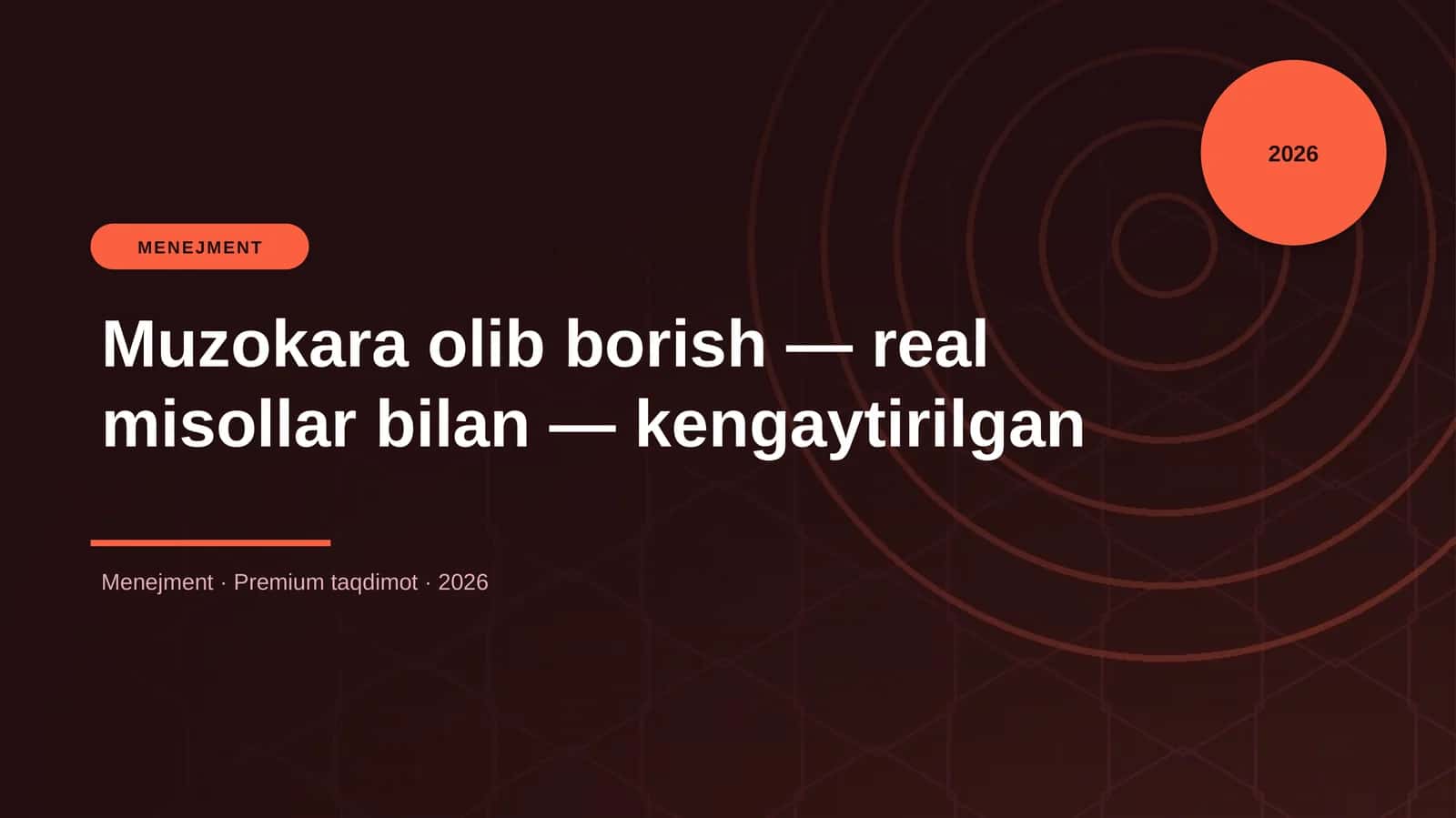 Muzokara olib borish — real misollar bilan — kengayt