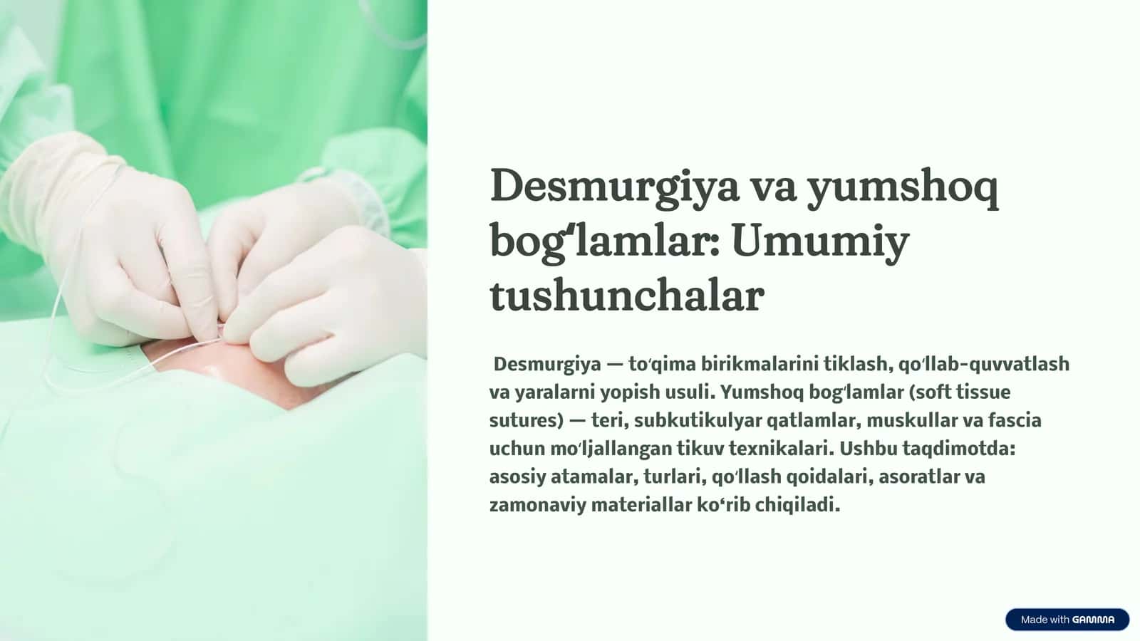 Desmurgiya va yumshoq bogʻlamlar Umumiy tushunchalar