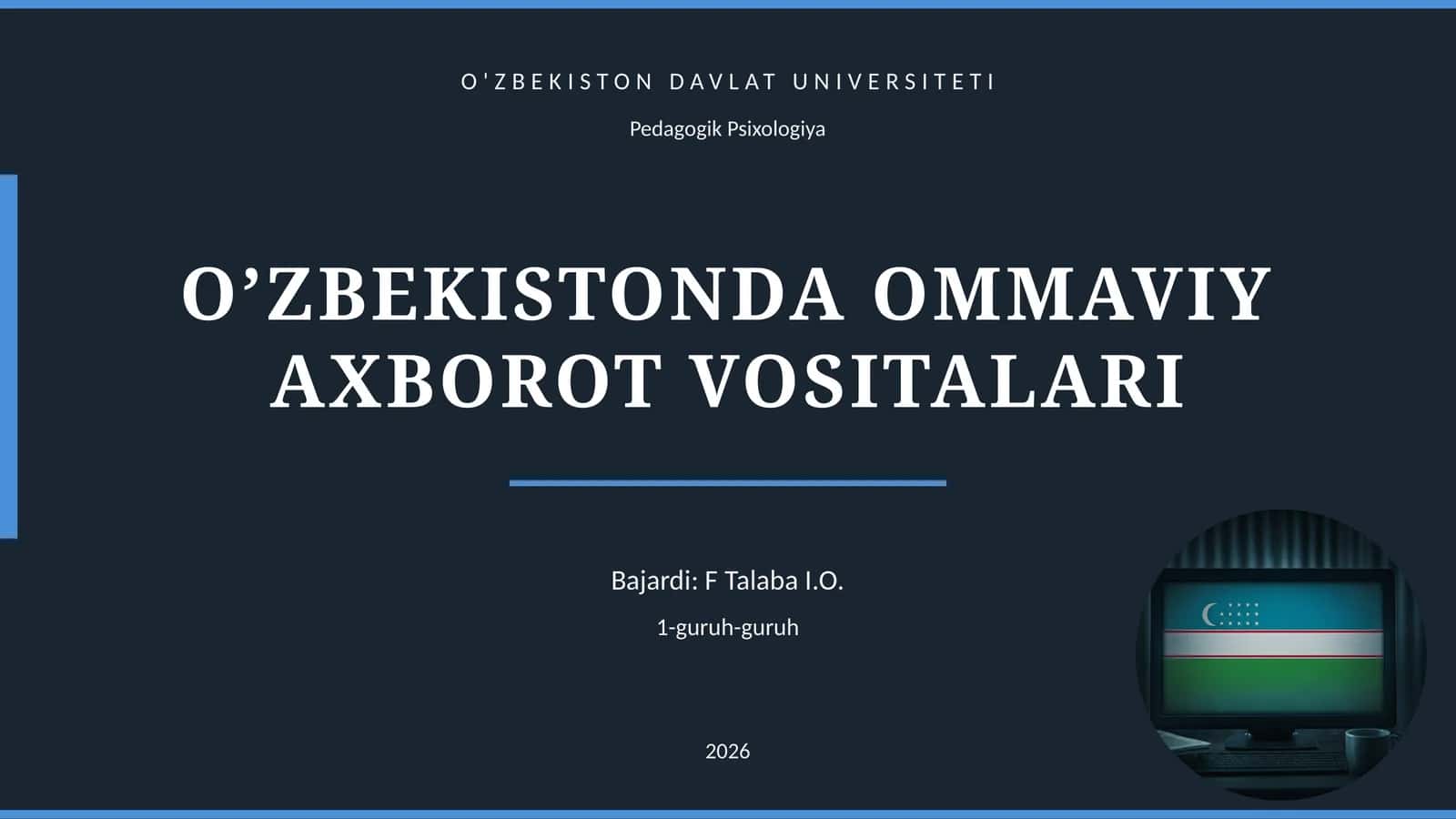 O’ZBEKISTONDA OMMAVIY AXBOROT VOSITALARI