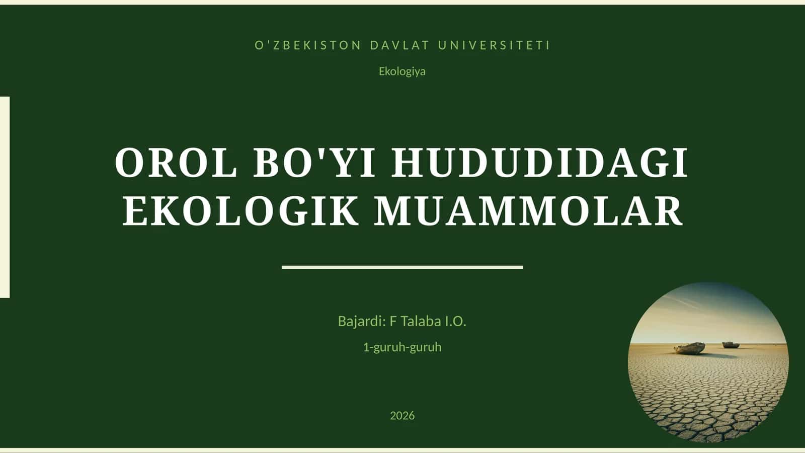 OROL BO'YI HUDUDIDAGI EKOLOGIK MUAMMOLAR
