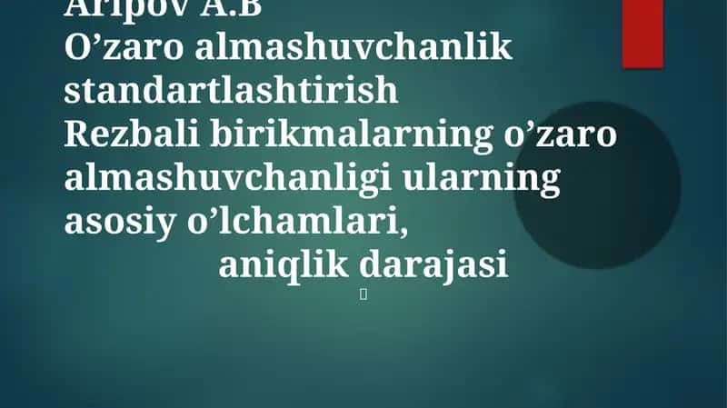 O’zaro almashuvchanlik standartlashtirish