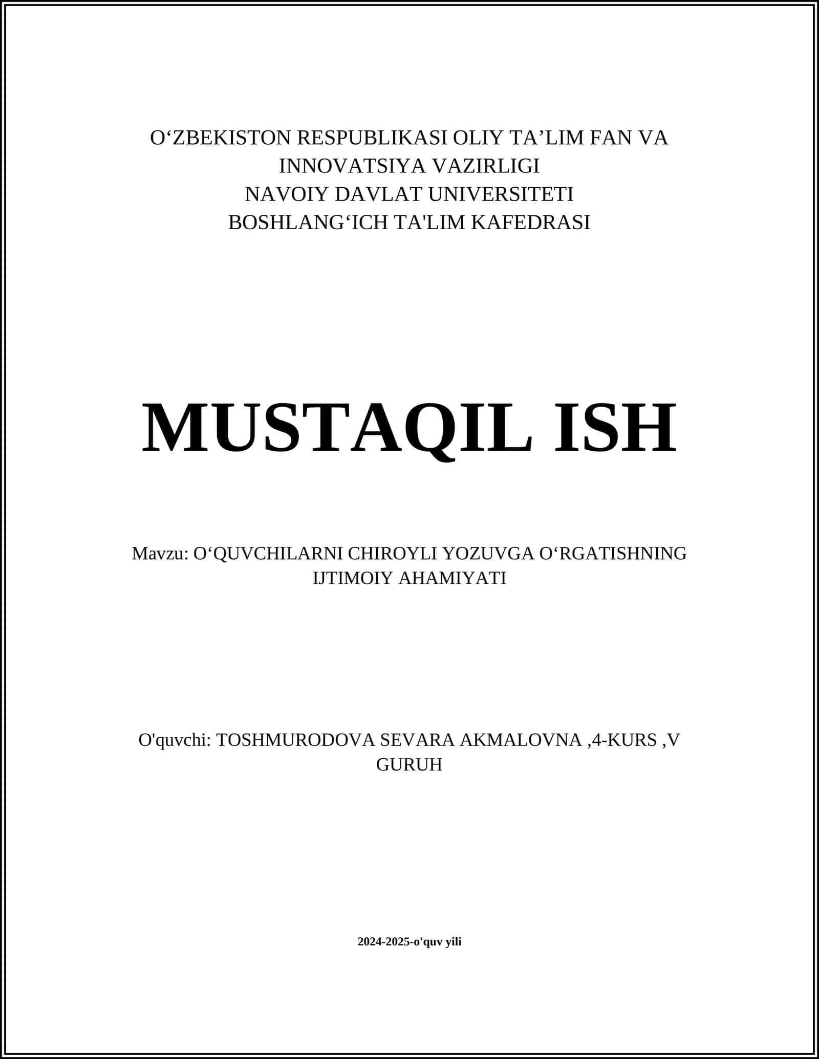 O‘QUVCHILARNI CHIROYLI YOZUVGA O‘RGATISHNING IJTIMOIY AHAMIYATI