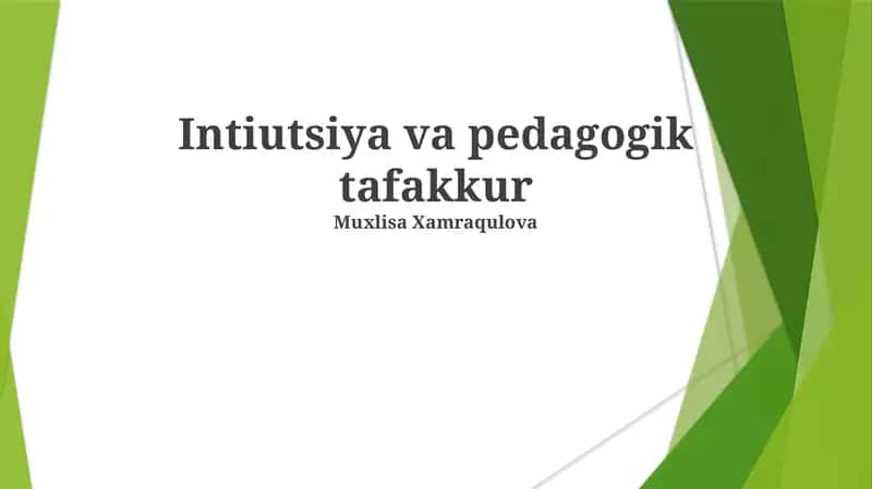 Intuitsiya va pedagogik tafakkur
