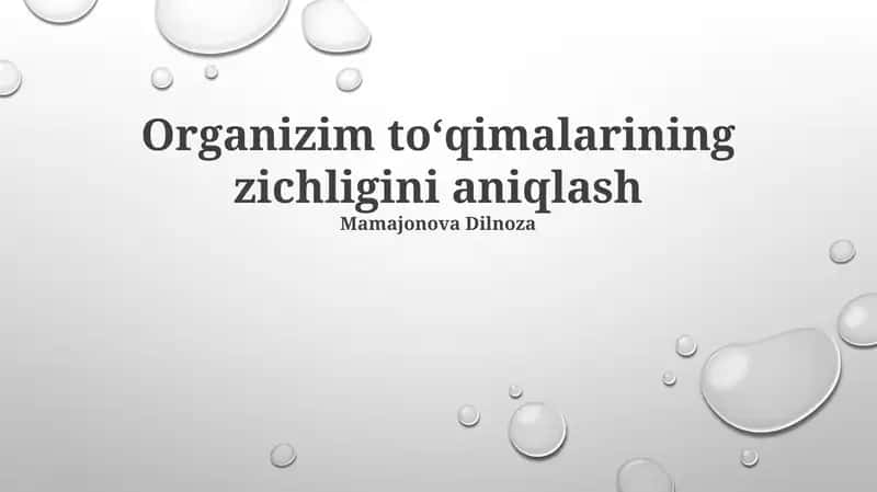 Organizim toʻqimalarining zichligini aniqlash