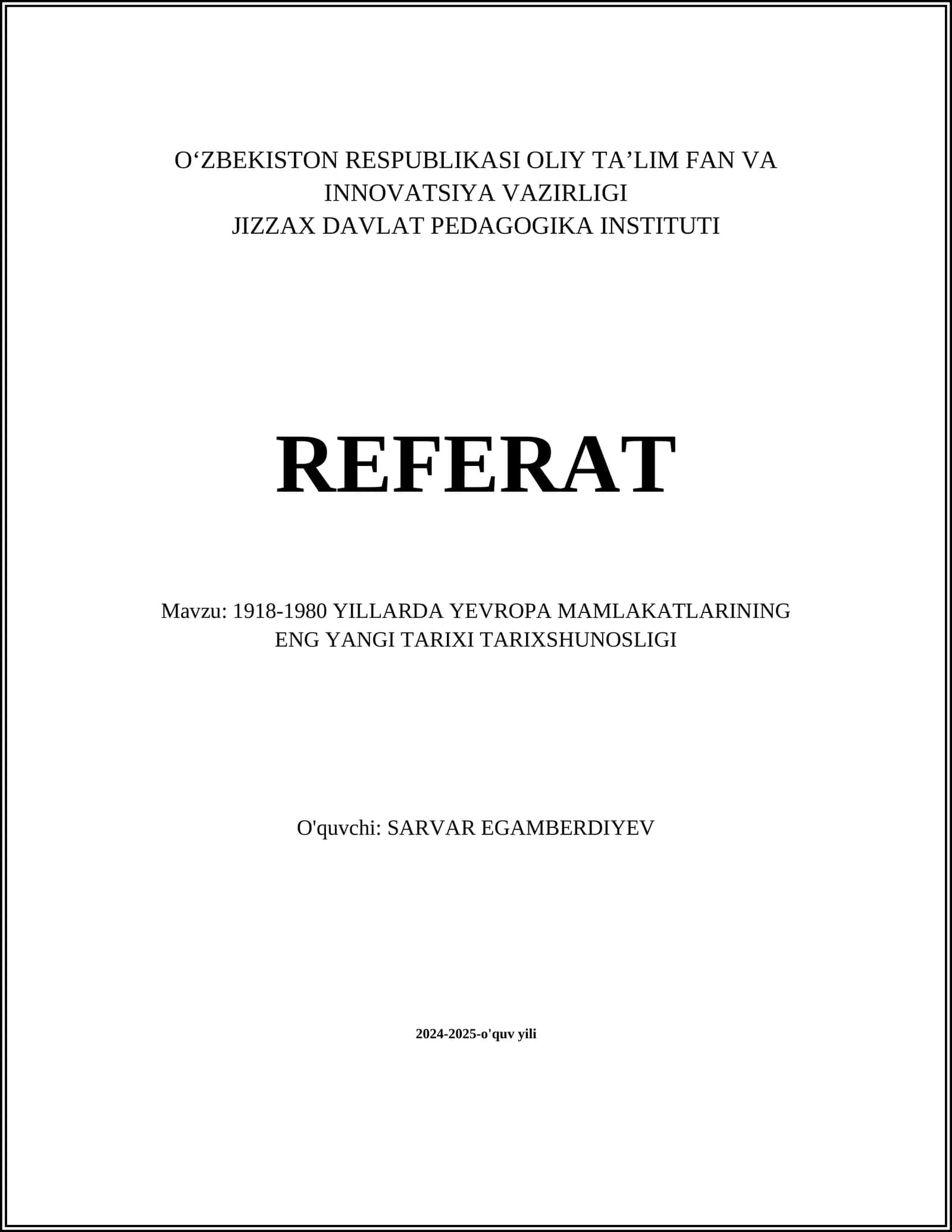 1918-1980 YILLARDA YEVROPA MAMLAKATLARINING ENG YANGI TARIXI TARIXSHUNOSLIGI