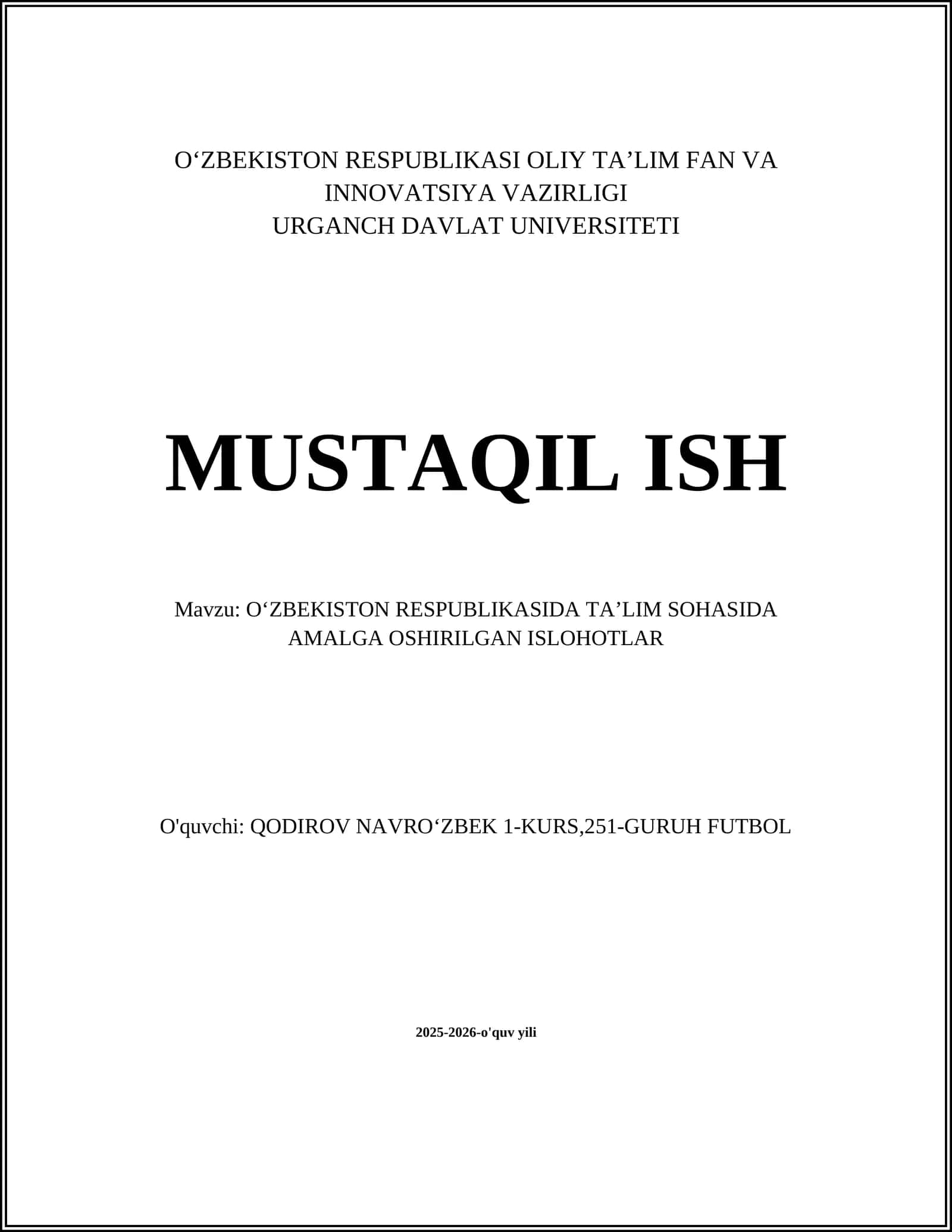 O'ZBEKISTON RESPUBLIKASIDA TA'LIM SOHASIDA AMALGA OSHIRILGAN ISLOHOTLAR
