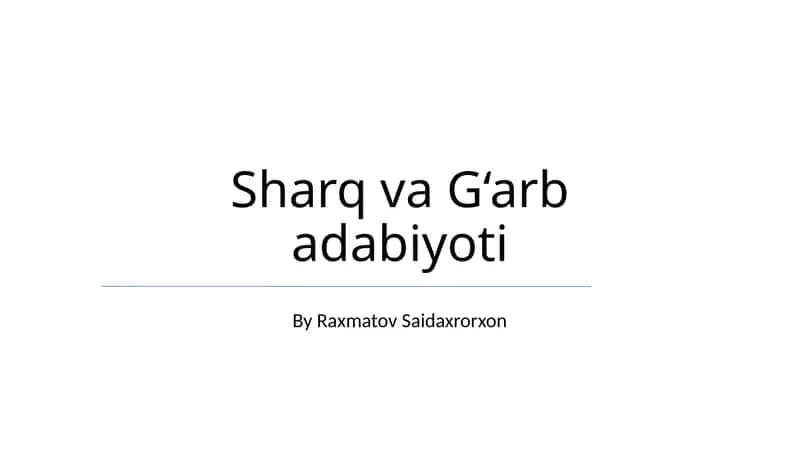 Sharq va G‘arb adabiyoti