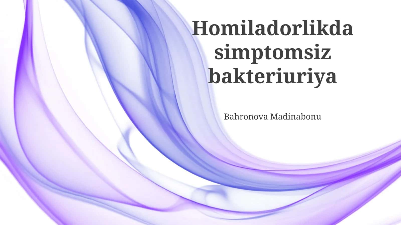 Homiladorlikda simptomsiz bakteriuriya