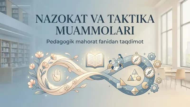 Nazokat va taktika muammolari