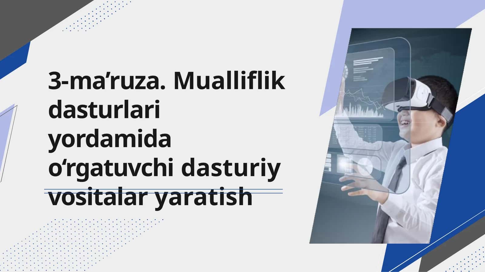Mualliflik dasturiy yordamida o‘rgatuvchi dasturiy vositalaryaratish