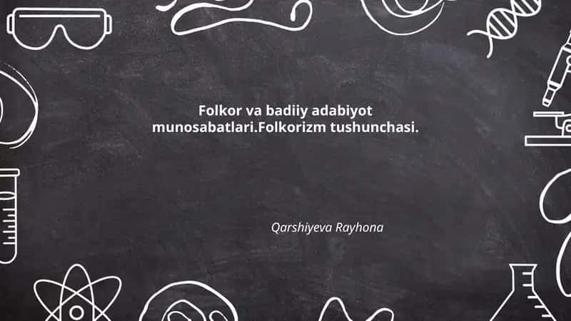 Folkor va badiiy adabiyot munosabatlari