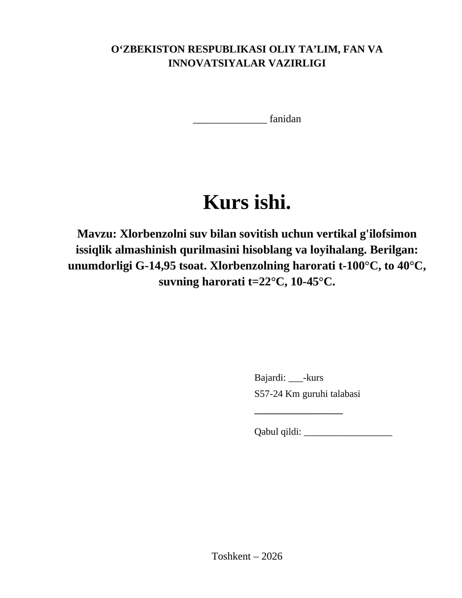 Xlorbenzolni suv bilan sovitish uchun vertikal g'ilofsimon issiqlik almashinish qurilmasini hisoblang va loyihalang