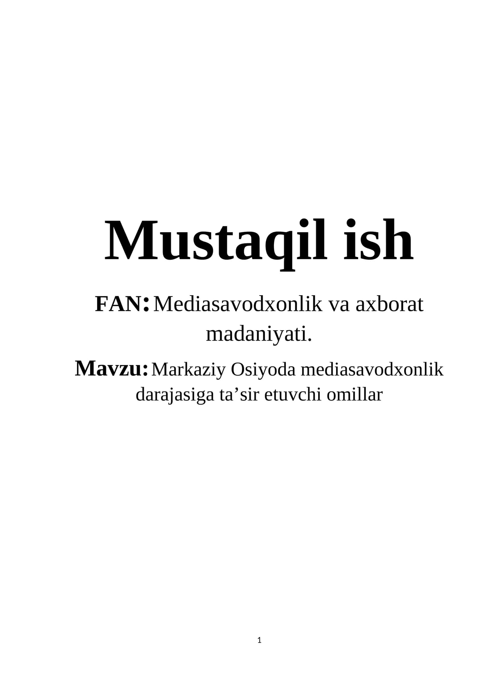 FAN: Mediasavodxonlik va axborat madaniyati