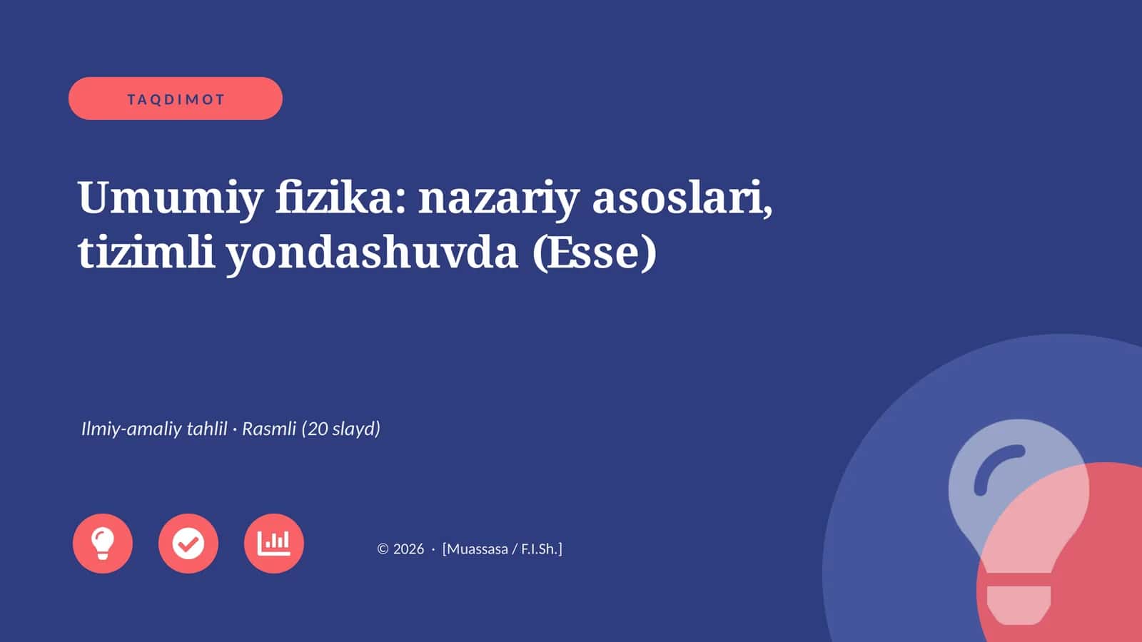 Umumiy fizika: nazariy asoslari, tizimli yondashuvda (Esse)