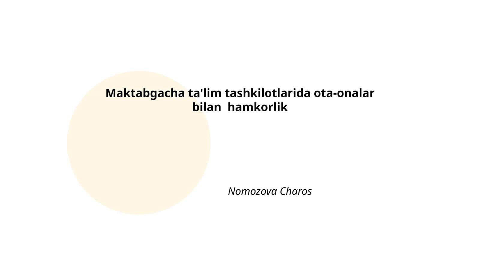 Maktabgacha ta'lim tashkilotlarida ota-onalar bilan hamkorlik
