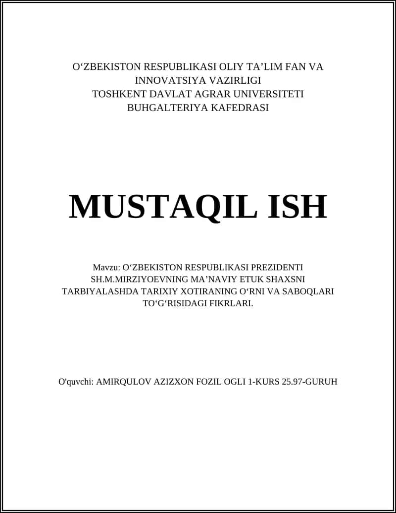 O‘ZBEKISTON RESPUBLIKASI PREZIDENTI SH.M.MIRZIYOEVNING MA’NAVIY ETUK SHAXSNI TARBIYALASHDA TARIXIY XOTIRANING O‘RNI VA SABOQLARI TO‘G‘RISIDAGI FIKRLARI