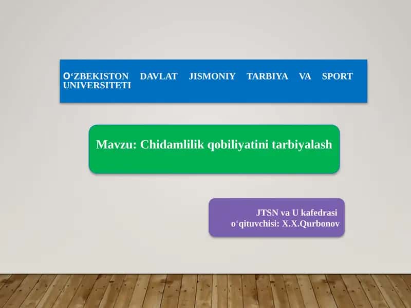 Chidamlilik qobiliyatini tarbiyalash
