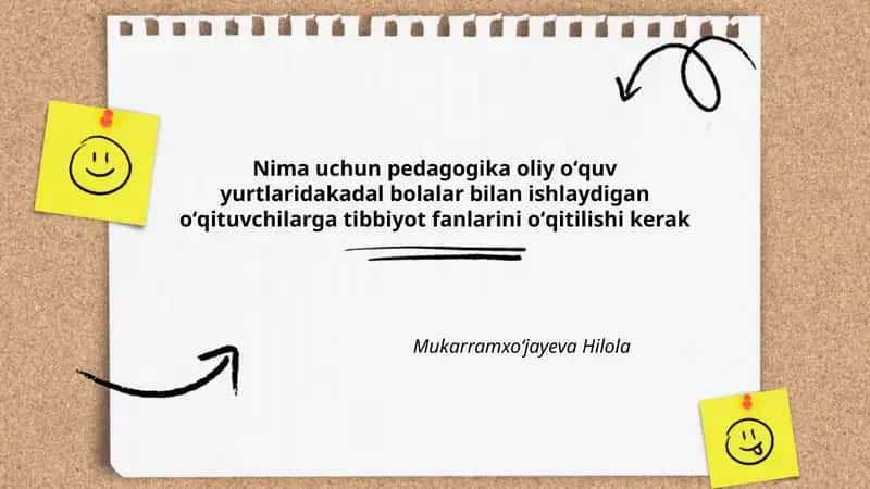 Nima uchun pedagogika oliy oʻquv yurtlaridakadal bolalar bilan ishlaydigan oʻqituvchilarga tibbiyot fanlarini oʻqitilishi kerak