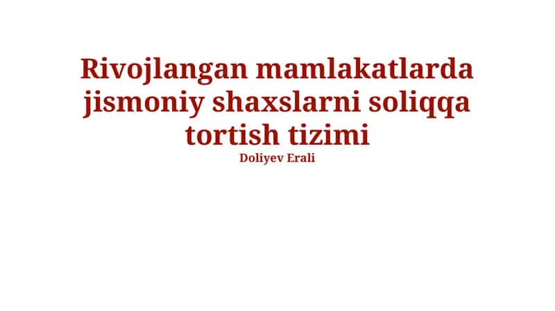 Soliq tizimining asosiy elementlari va tamoyillari