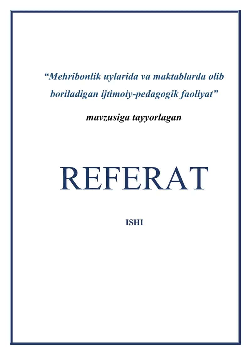 Mehribonlik uylarida va maktablarda olib boriladigan ijtimoiy-pedagogik faoliyat