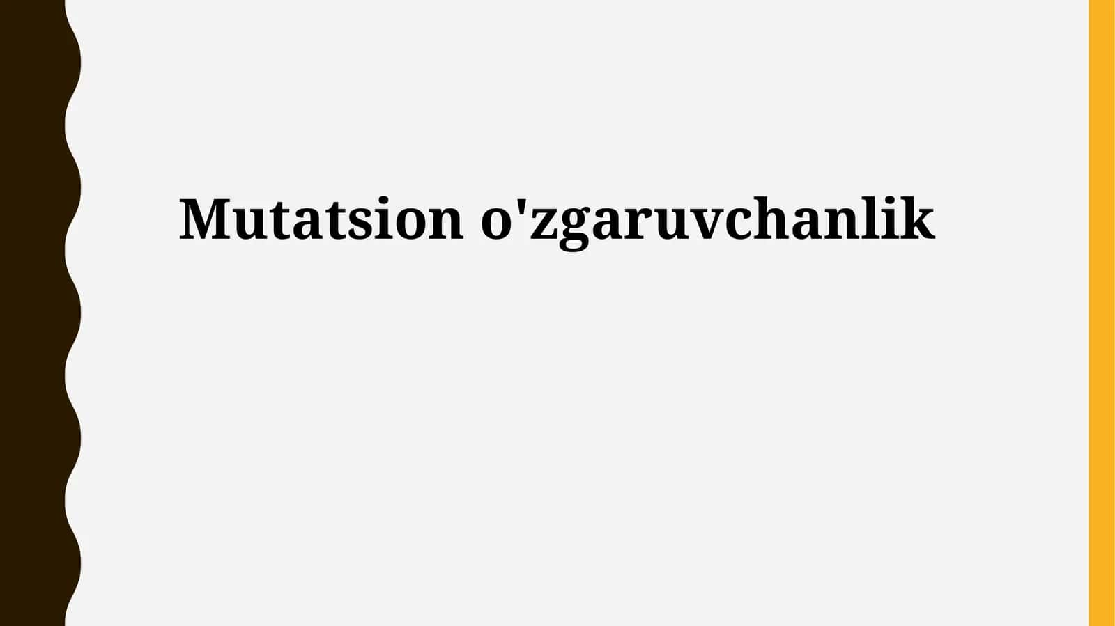 Mutatsion o'zgaruvchanlik