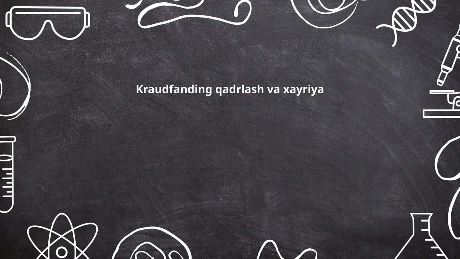 Kraudfanding qadrlash va xayriya