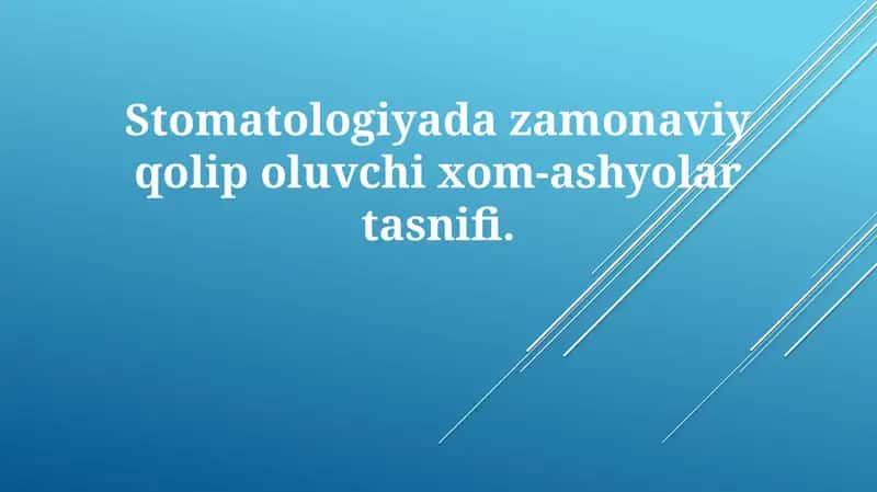 Zamonaviy tish protez materiallarining tasnifi