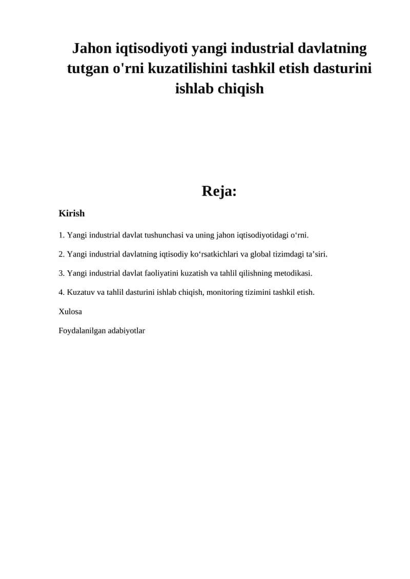 Yangi industrial davlatning iqtisodiy ko‘rsatkichlari va global tizimdagi ta’siri