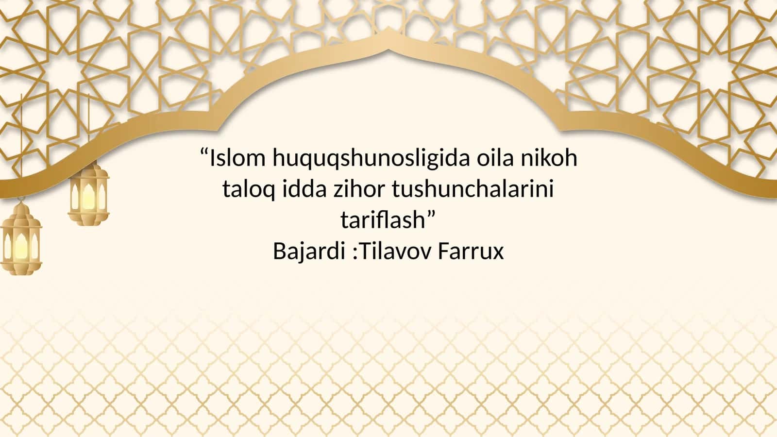 ISLOM HUQUQSHUNOSLIGIDA OILA TUSHUNCHASI