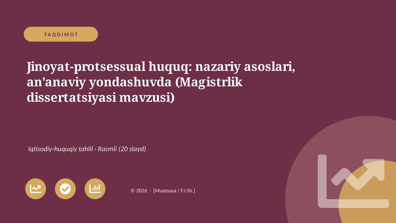 Jinoyat-protsessual huquq: nazariy asoslari, an'anaviy yondashuvda (Magistrlik dissertatsiyasi mavzusi)
