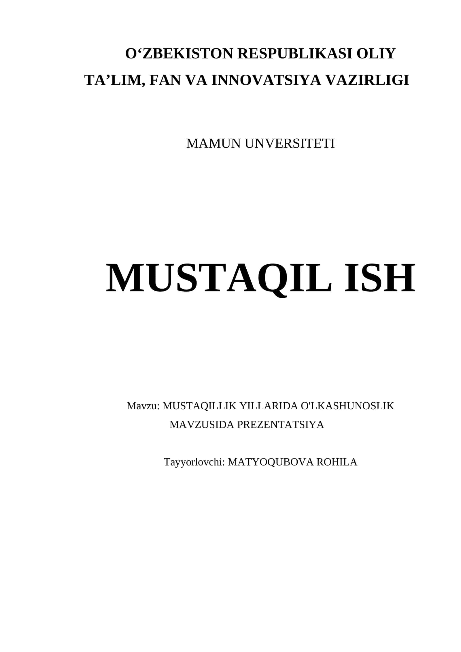 MUSTAQILLIK YILLARIDA O'LKASHUNOSLIK MAVZUSIDA PREZENTATSIYA