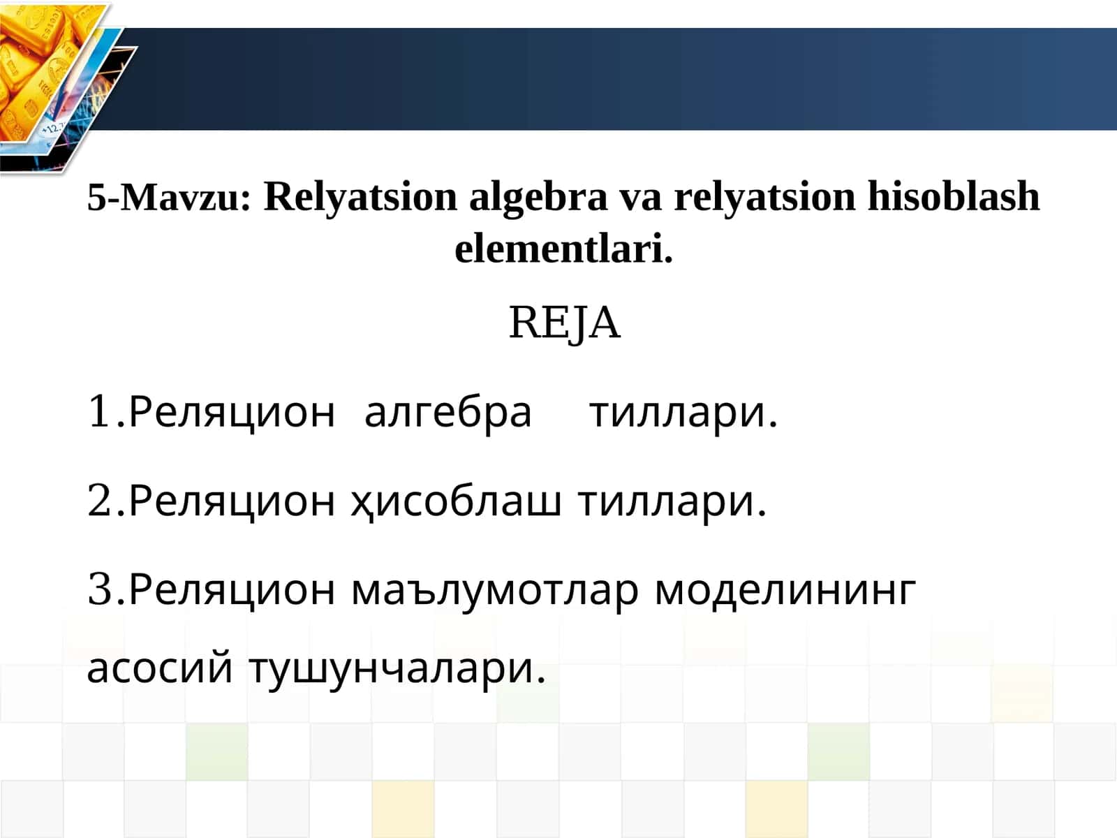 Rеlyatsion algеbra va rеlyatsionhisoblashelеmеntlari
