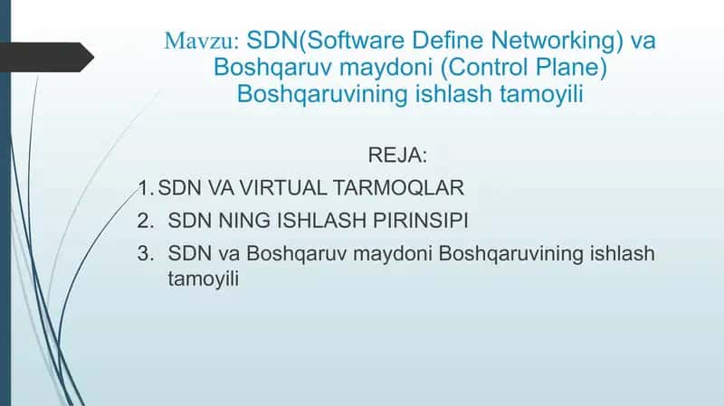 SDN (Software Defined Networking) va Boshqaruvmaydoni(Control Plane) Boshqaruvining ishlash tamoyili