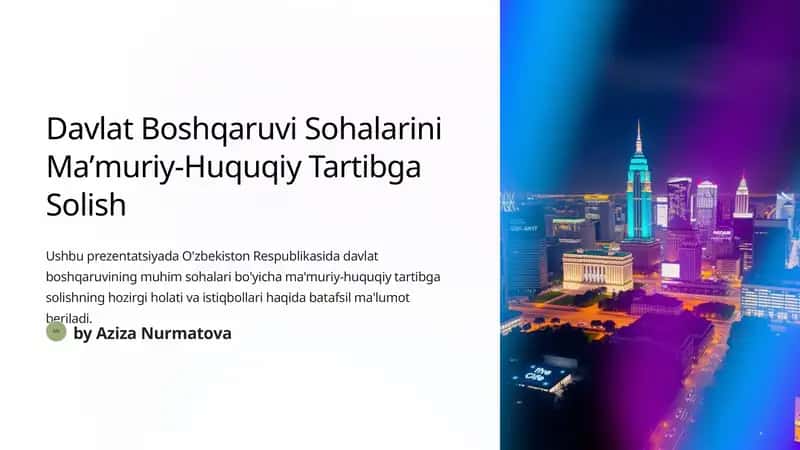 Davlat Boshqaruvi Sohalarini Maʼmuriy-Huquqiy Tartibga Solish