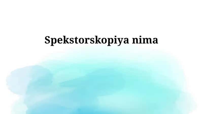 Spektroskopiya nima