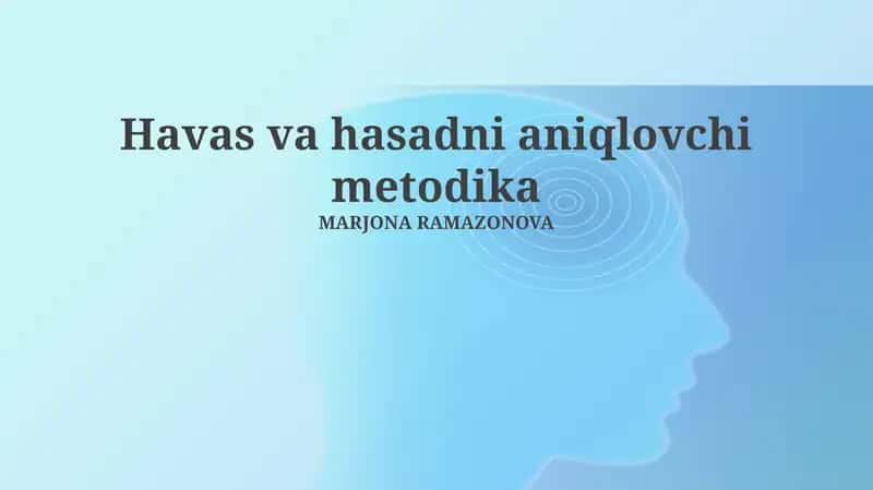 Havas va hasadni aniqlovchi metodika