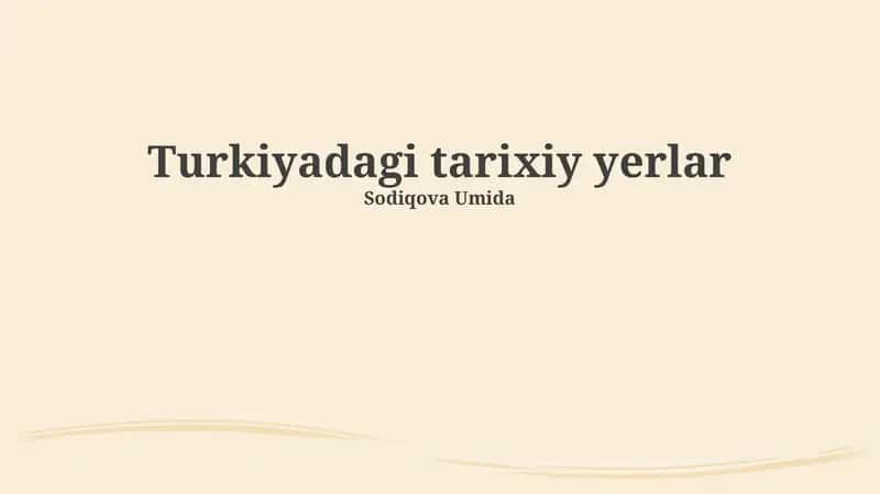 Turkiyaning tarixiy joylari
