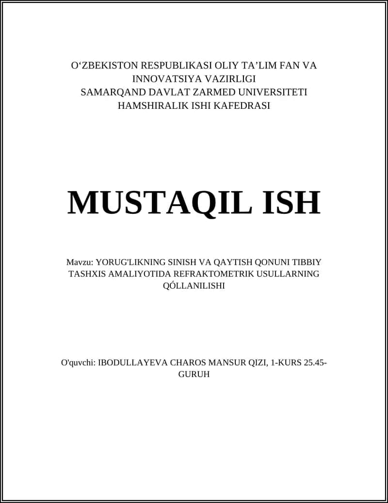 YORUG'LIKNING SINISH VA QAYTISH QONUNI TIBBIY TASHXIS AMALIYOTIDA REFRAKTOMETRIK USULLARNING QÓLLANILISHI