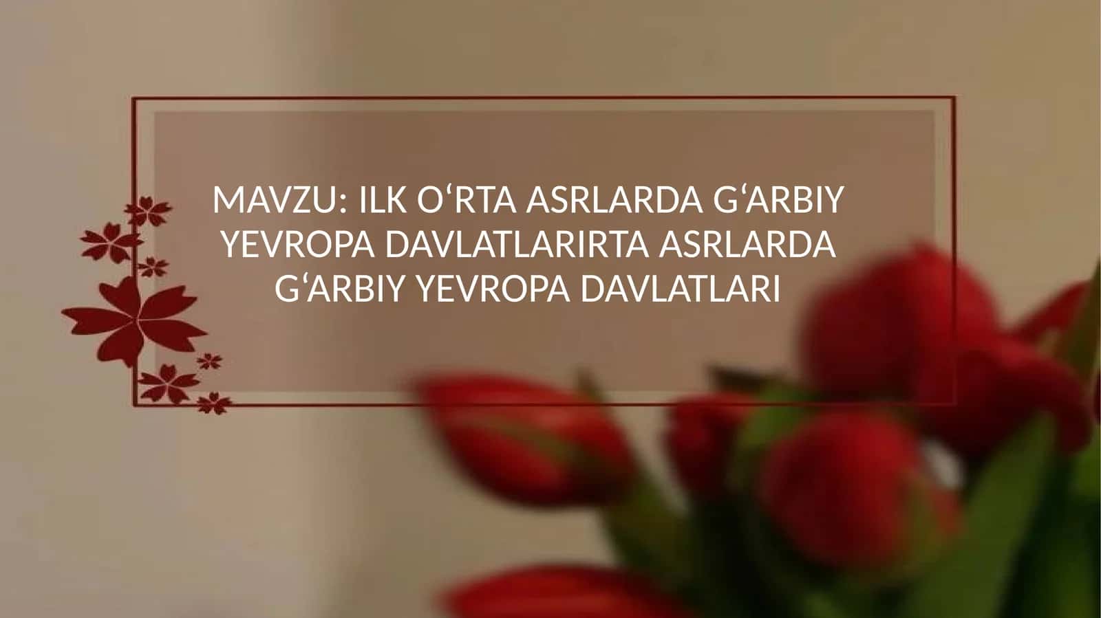 G'arbiy Yevropa ilk o'rta asrlarda