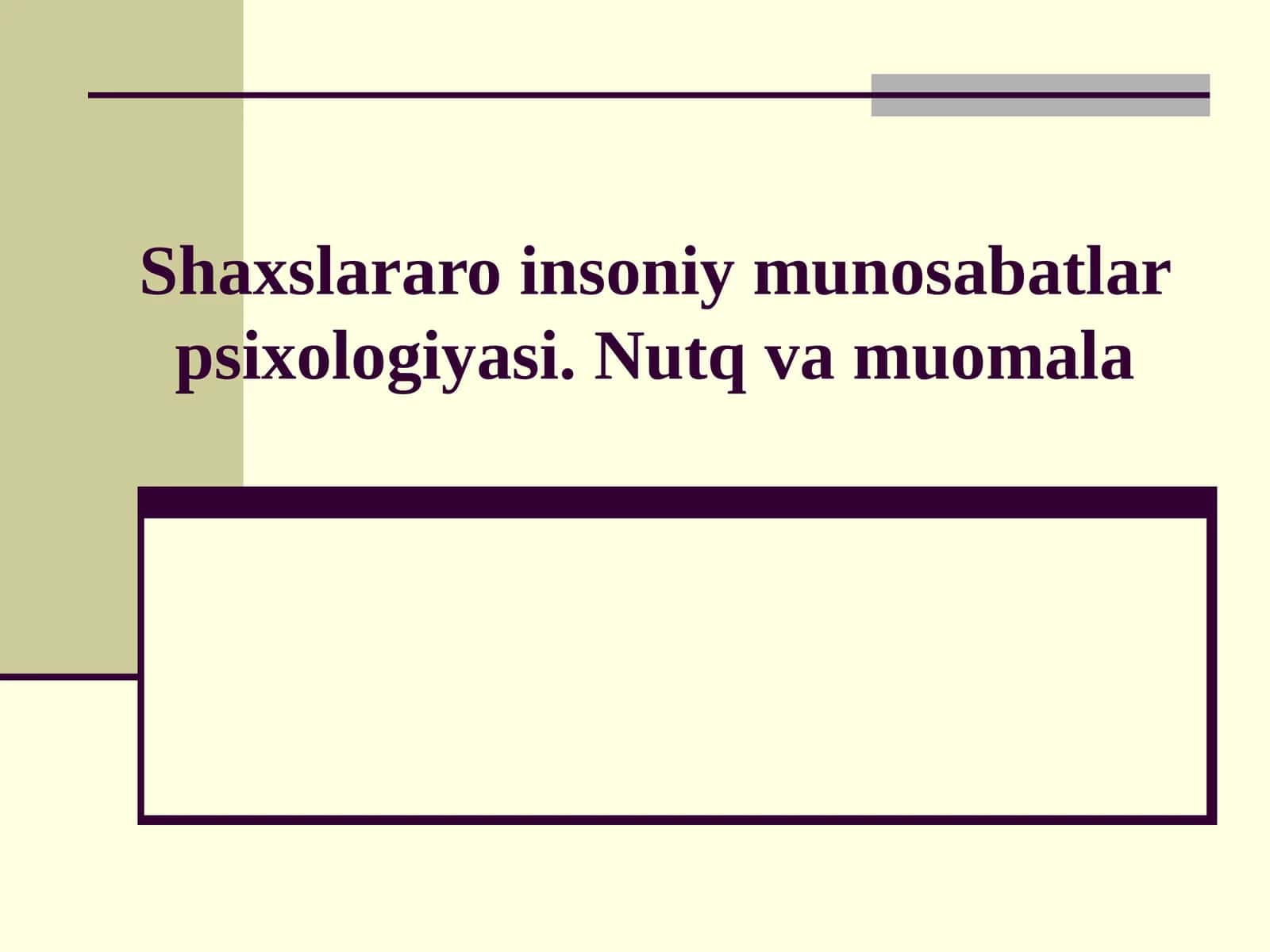 Insoniy munosabatlar psixologiyasi
