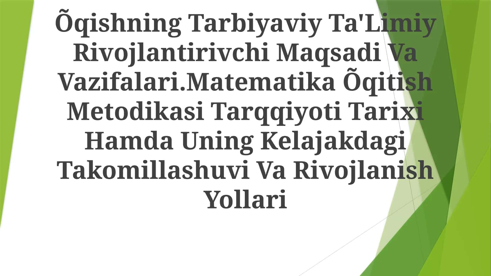 Matematika O'qitish Metodikasi Tarqqiyoti