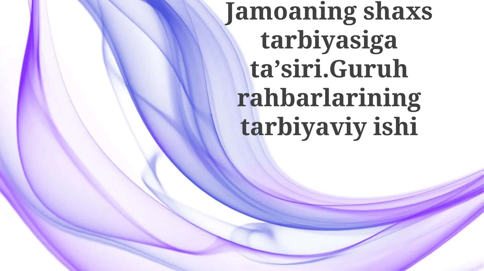 Shaxsiyatlarni Shakillantirish: Liderning Ta'siri