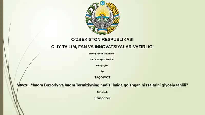 Imom Buxoriy va Imom Termiziyning hadis ilmiga qo’shgan hissalarini qiyosiy tahlili