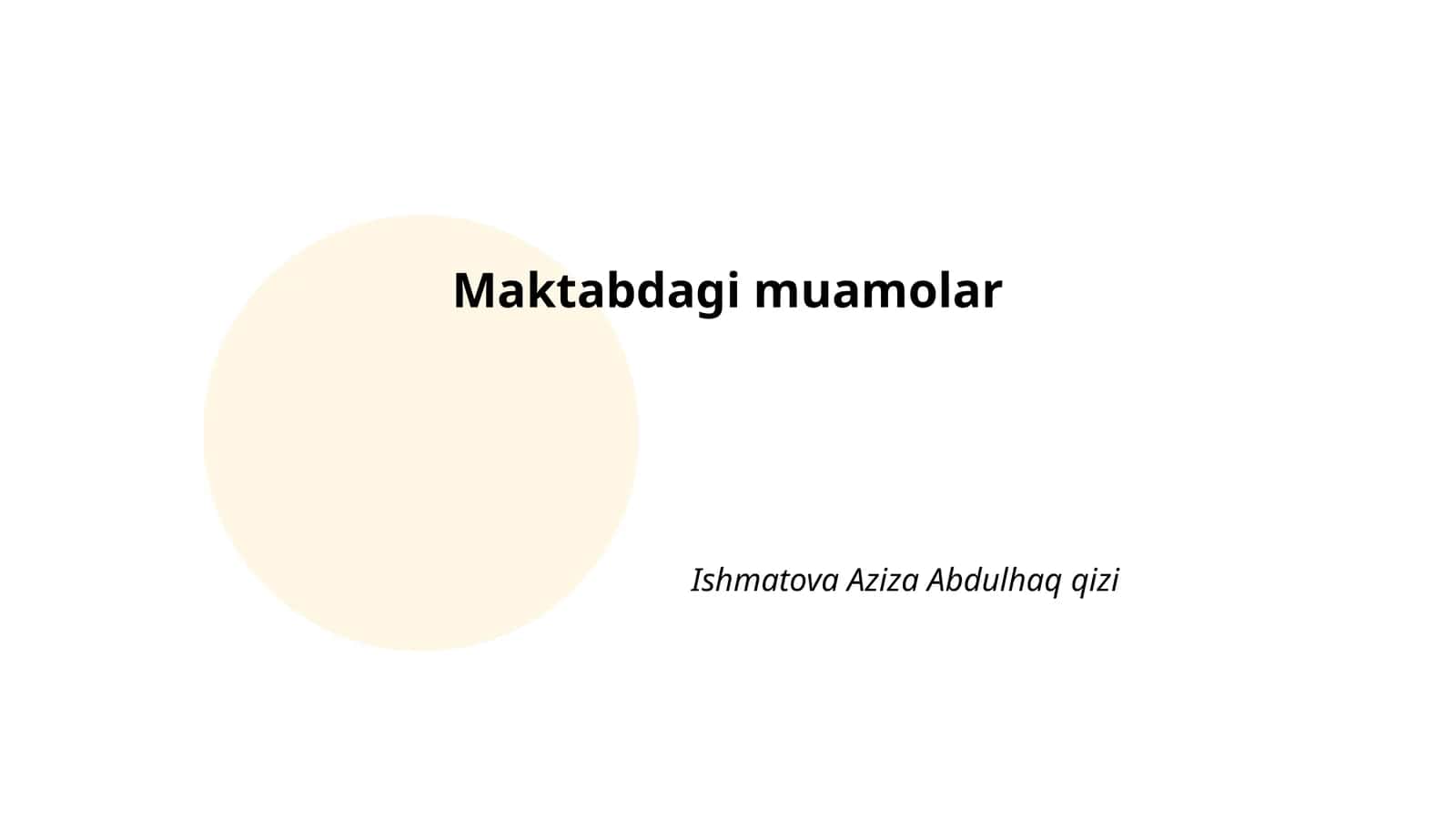 Maktabdagi muamolar