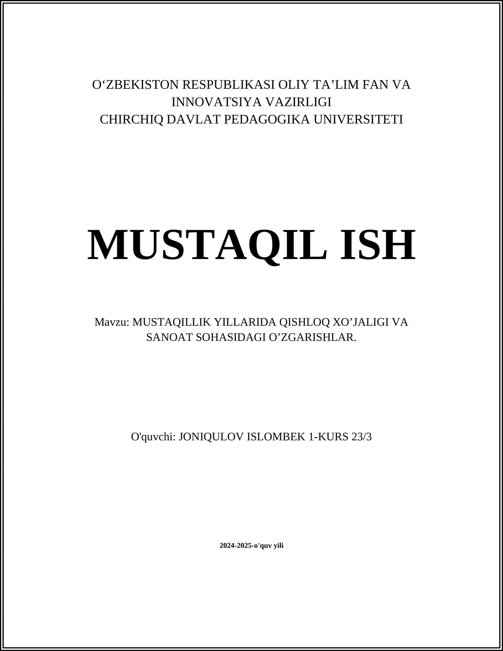 MUSTAQILLIK YILLARIDA QISHLOQ XO’JALIGI VA SANOAT SOHASIDAGI O’ZGARISHLAR