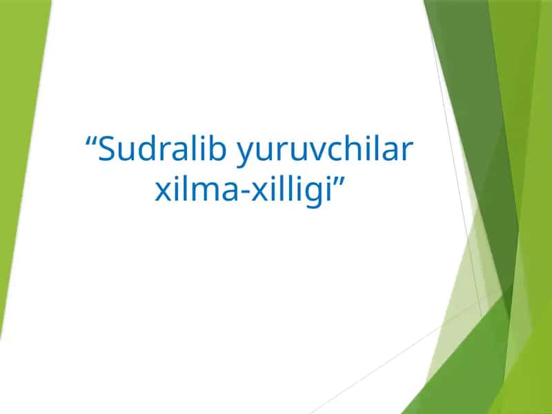 Sudralib yuruvchilar xilma-xilligi