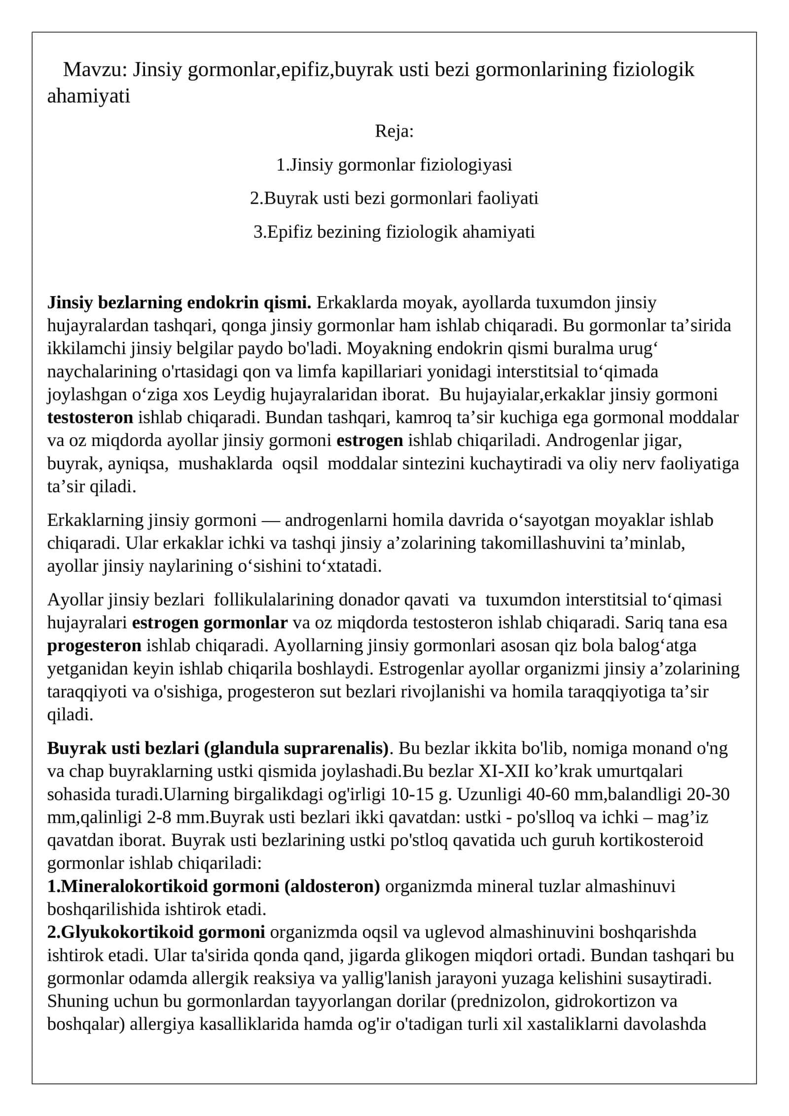 Jinsiy gormonlar,epifiz,buyrak usti bezi gormonlarining fiziologik ahamiyati