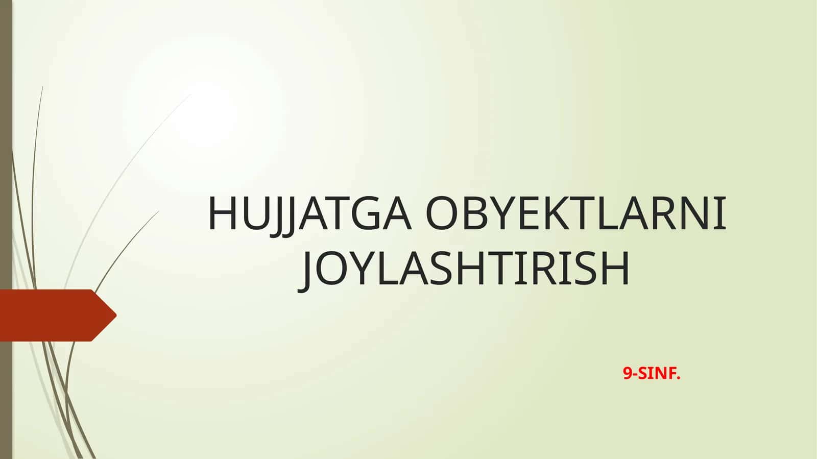 HUJJATGA OBYEKTLARNI JOYLASHTIRISH